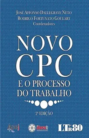 Capa do livro Novo CPC e o Processo no Trabalho - José Affonso Dallegrave Neto