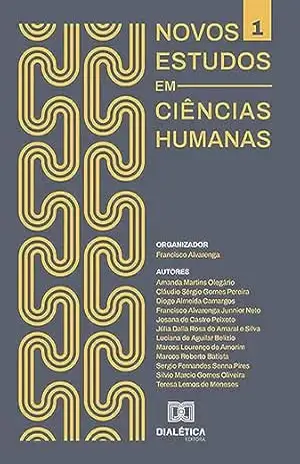 Novos estudos em Ciências Humanas: Volume 1 – Francisco Alvarenga