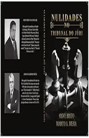 NULIDADES NO TRIBUNAL DO JÚRI – MANUAL DE GUERRA NO JÚRI – OSNY BRITO NULIDADES NO TRIBUNAL DO JÚRI – MANUAL DE GUERRA NO JÚRI – OSNY BRITO