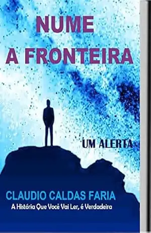 NUME – A FRONTEIRA – CLAUDIO CALDAS FARIA