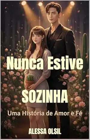 Nunca Estive Sozinha – ALESSA  OLSIL