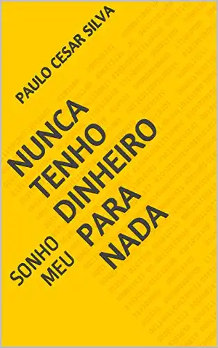 Baixar NUNCA TENHO DINHEIRO PARA NADA: Sina sem fim (1) pdf, epub, mobi, eBook