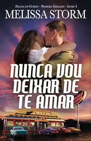 Nunca Vou Deixar de Te Amar – Melissa Storm
