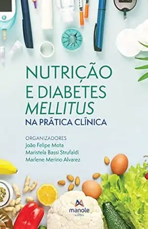 Capa do livro Nutrição e diabetes mellitus na prática clínica - João Felipe Mota