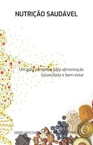 Nutrição Saudável – Sidnei Vasconcelos Lira Rodrigues Paiva