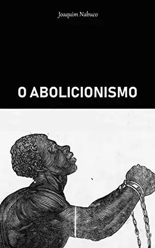 Baixar O Abolicionismo pdf, epub, mobi, eBook