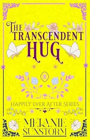 O Abraço Transcendente: ( The Transcendent Hug – Portuguese Editions ) – Melanie  Sunstorm