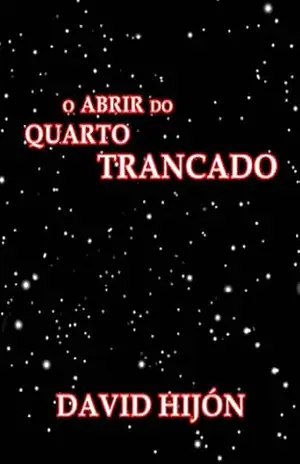 Capa do livro O ABRIR DO QUARTO TRANCADO: UM ESTUDO PSICANALÍTICO DA PERSONAGEM RUSTIN COHLE DE TRUE DETECTIVE - David Hijón Romero