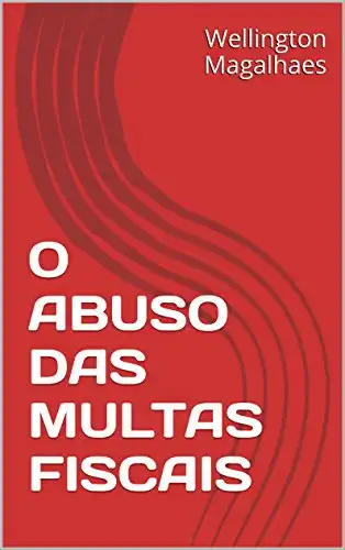 Baixar O ABUSO DAS MULTAS FISCAIS pdf, epub, mobi, eBook