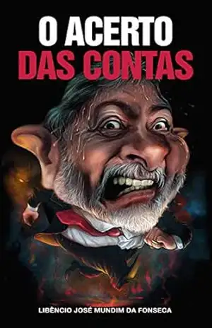 O Acerto das contas – Libêncio José Mundim da Fonseca