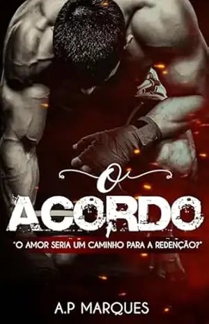 O Acordo – A.P Marques