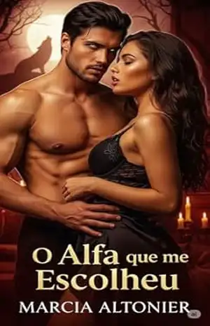 O Alfa que me Escolheu – Marcia Altonier O Alfa que me Escolheu – Marcia Altonier