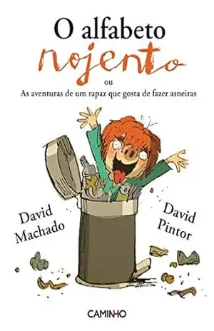 Capa do livro O Alfabeto Nojento - David Machado