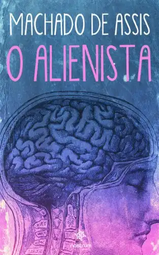 Baixar O Alienista – Clássicos de Machado de Assis pdf, epub, mobi, eBook
