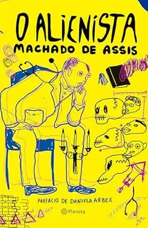 O alienista (Clássicos) – Machado de Assis O alienista (Clássicos) – Machado de Assis