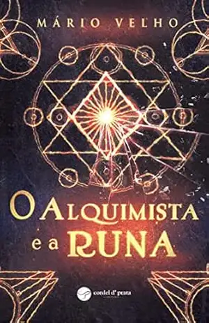 O alquimista e a runa – Mário Velho O alquimista e a runa – Mário Velho