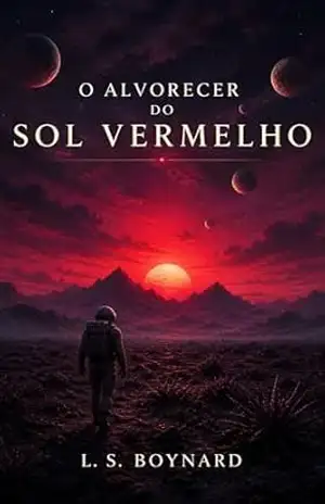 Capa do livro O alvorecer do sol vermelho - L. S. Boynard