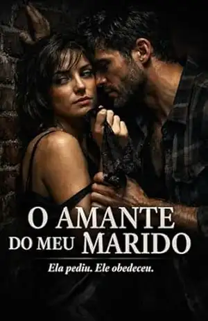 O AMANTE DO MEU MARIDO: SÉRIE: PECADOS DOMÉSTICOS – LIVRO 1 – Ernane Rosa Martins