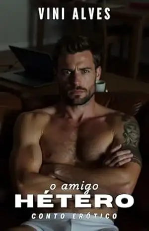 O Amigo Hétero – Vini Alves