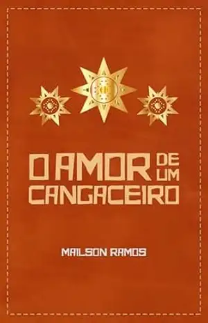 O Amor de um Cangaceiro – Mailson Ramos