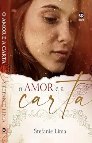 O Amor e a Carta – Stefanie Lima