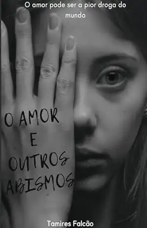 O Amor e Outros Abismos – Tamires Falcão