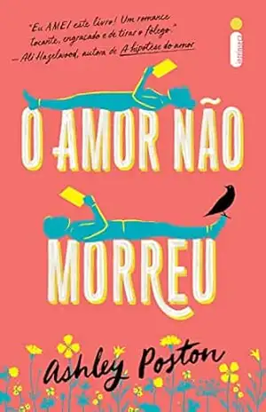 O amor não morreu - Ashley Poston