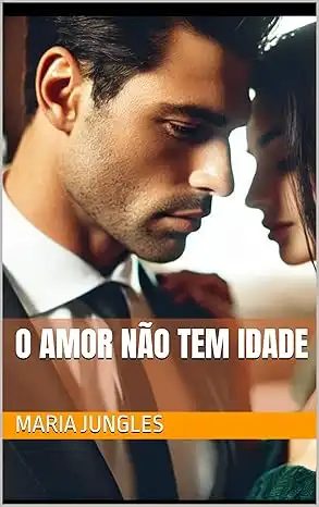 Baixar O amor não tem idade pdf, epub, mobi, eBook