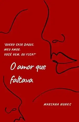 O amor que faltava – Mariana Nunes