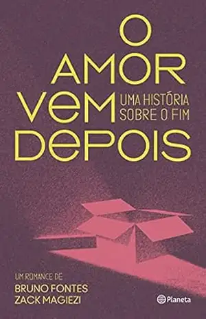 O amor vem depois – Bruno Fontes