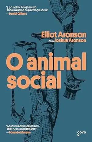 O animal social – Elliot Aronson