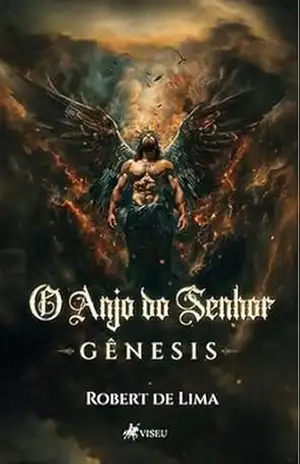 O Anjo do Senhor: Gênesis – Robert de Lima