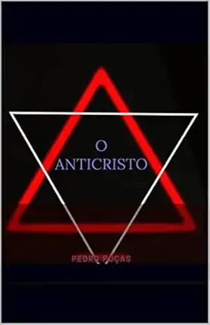 O Anticristo – Pedro Poças O Anticristo – Pedro Poças