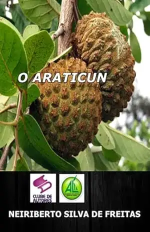 O Araticun – Neiriberto Silva De Freitas