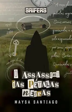 O Assassino das Pétalas Negras: Arquivo Criminal da Amy #2 – Maysa Santiago