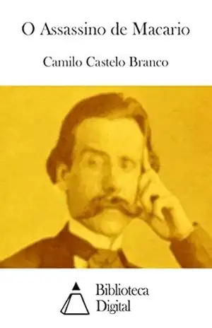 O Assassino de Macario – Camilo Castelo Branco