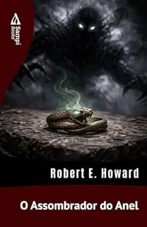 Capa do livro O Assombrador do Anel - Robert E. Howard