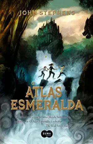 Capa do livro O Atlas Esmeralda (Os Livros do Princípio Livro 1) - John Stephens