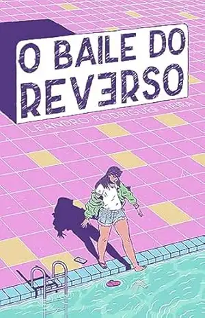 O Baile do Reverso – Leandro Rodrigues Vieira O Baile do Reverso – Leandro Rodrigues Vieira