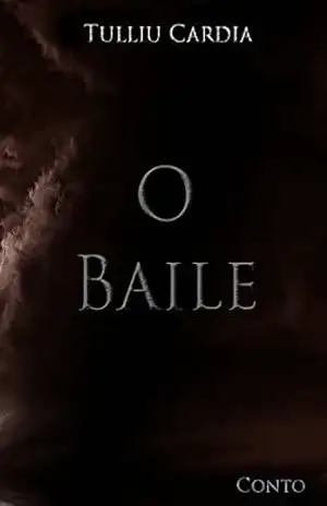 O Baile – Tulliu Cardia