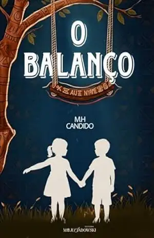 O Balanço – M. H. Cândido O Balanço – M. H. Cândido