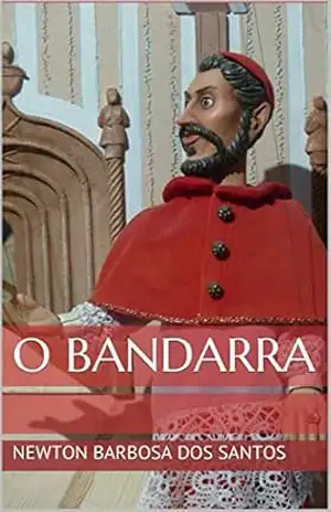 O Bandarra – Newton Barbosa dos Santos