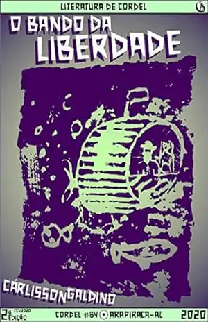 O Bando da Liberdade – Cárlisson Galdino