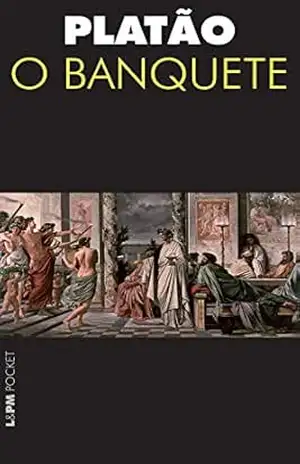 O banquete – , Platão