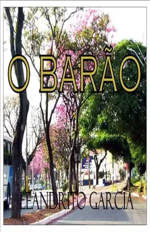 O Barão: Amor Proibido – Leandrito Garcia O Barão: Amor Proibido – Leandrito Garcia