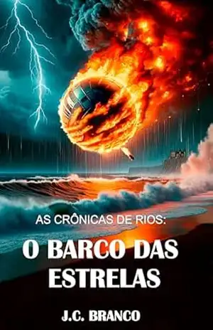 Capa do livro O Barco das Estrelas (As crônicas de Rios Livro 1) - J. C. Branco