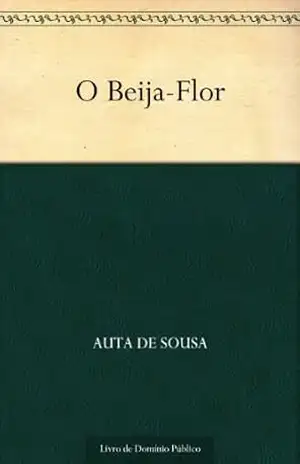O Beija–Flor – Auta de Sousa