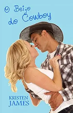 O Beijo do Cowboy – Kristen James