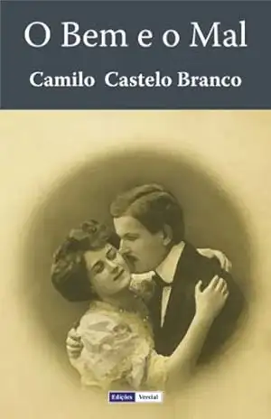 O Bem e o Mal – Camilo Castelo Branco