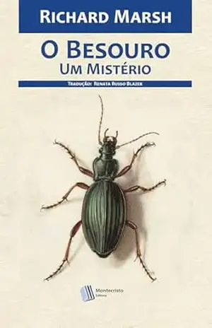 O Besouro – Richard Marsh O Besouro – Richard Marsh